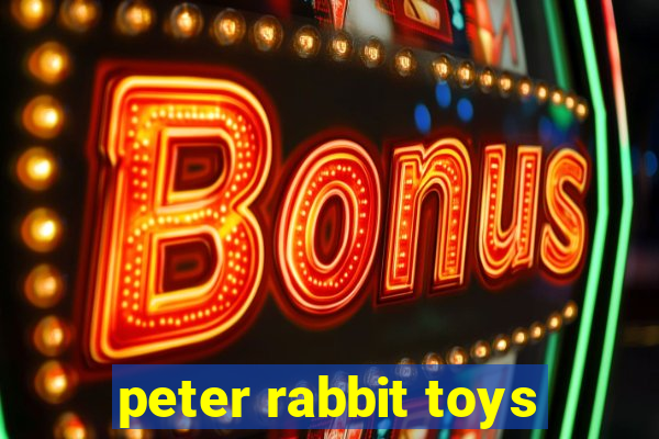 peter rabbit toys