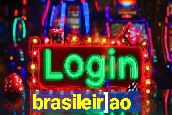 brasileir]ao