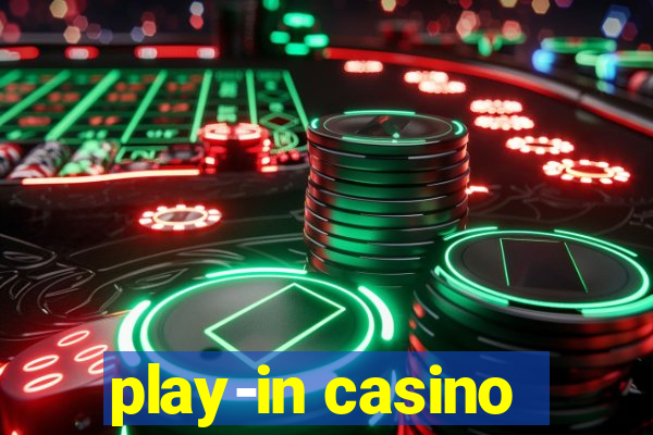 play-in casino