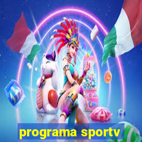 programa sportv