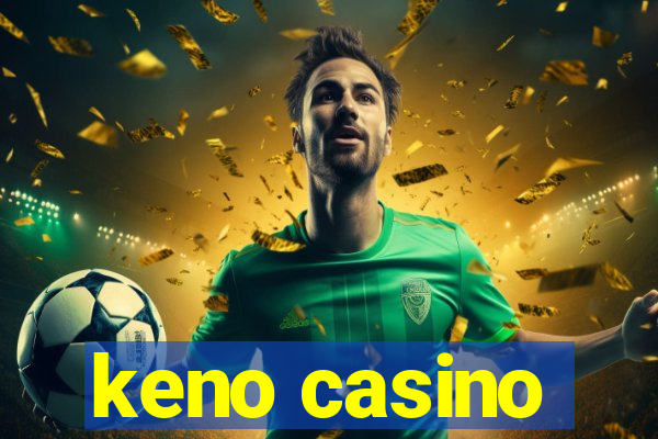 keno casino