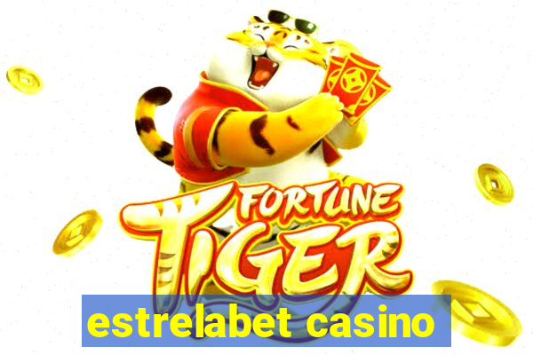 estrelabet casino