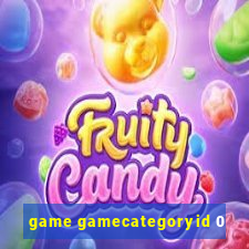 game gamecategoryid 0