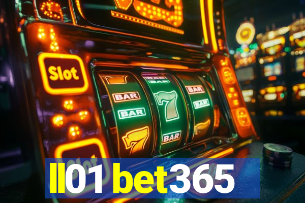 ll01 bet365