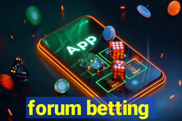 forum betting