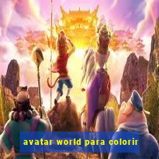 avatar world para colorir