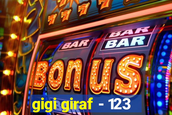 gigi giraf - 123