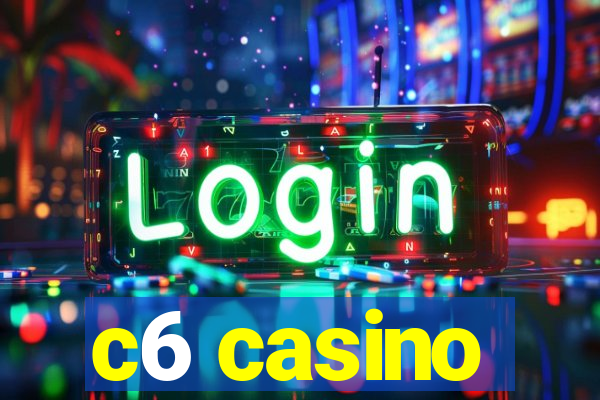 c6 casino