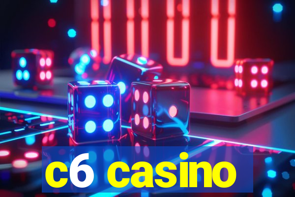 c6 casino