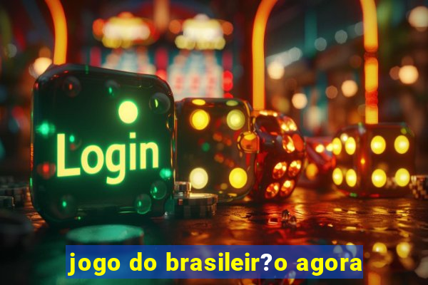 jogo do brasileir?o agora