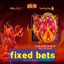 fixed bets