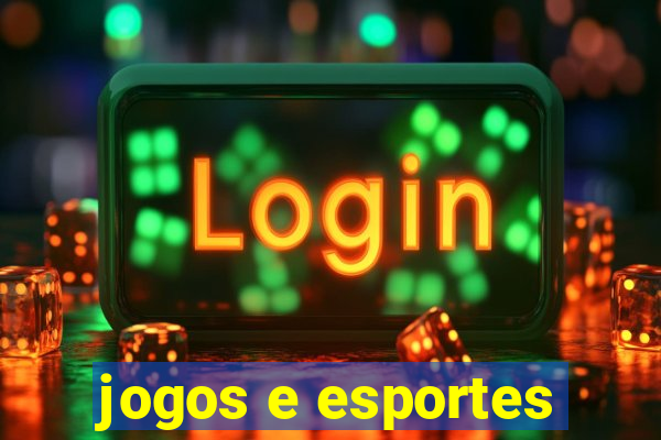 jogos e esportes