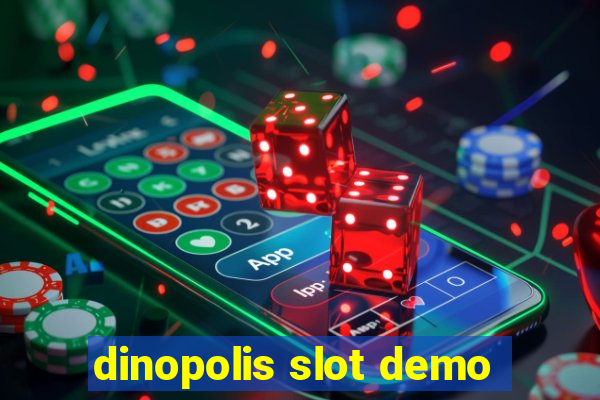 dinopolis slot demo