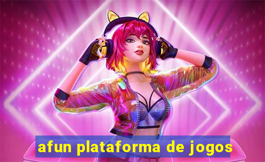 afun plataforma de jogos