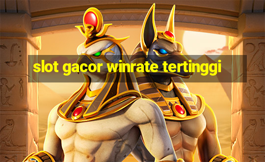 slot gacor winrate tertinggi