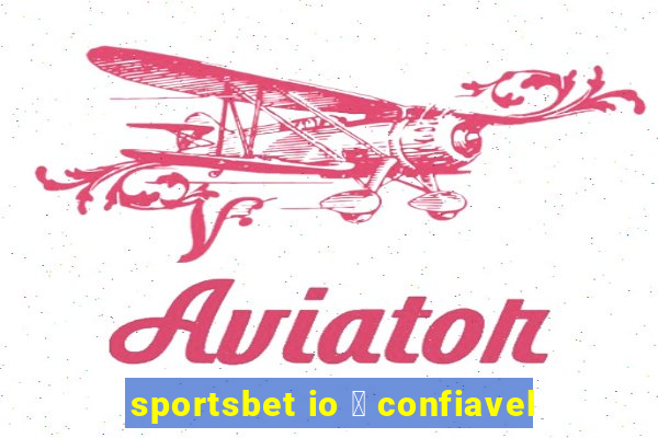 sportsbet io 茅 confiavel