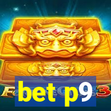 bet p9