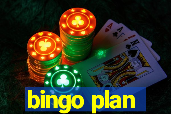 bingo plan