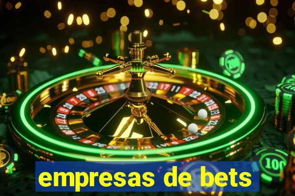 empresas de bets