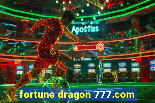 fortune dragon 777.com