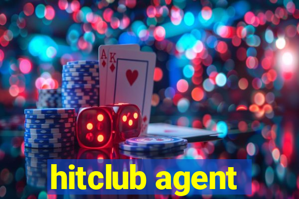 hitclub agent