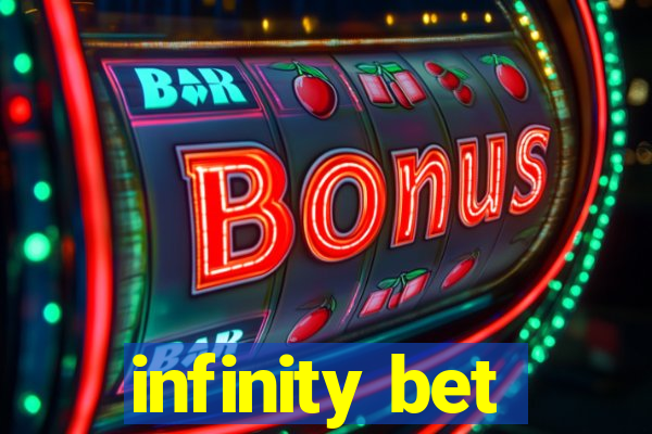 infinity bet