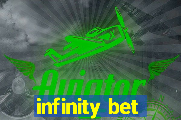 infinity bet