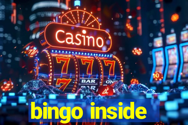 bingo inside