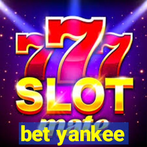 bet yankee