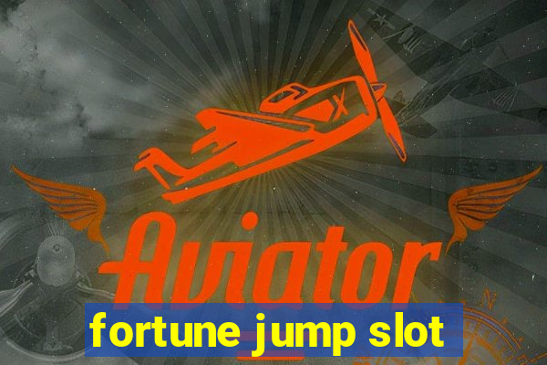 fortune jump slot