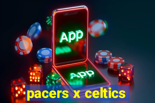 pacers x celtics