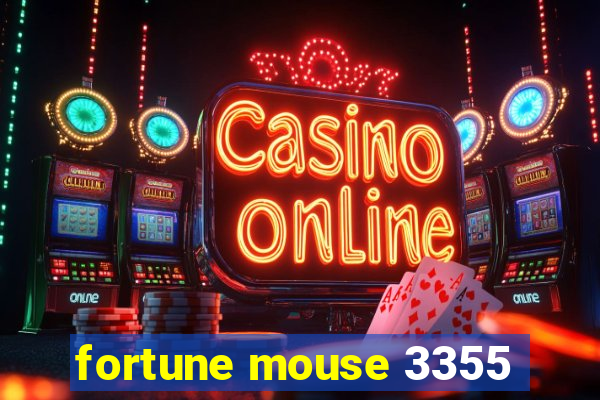 fortune mouse 3355