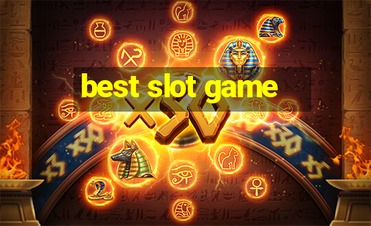 best slot game