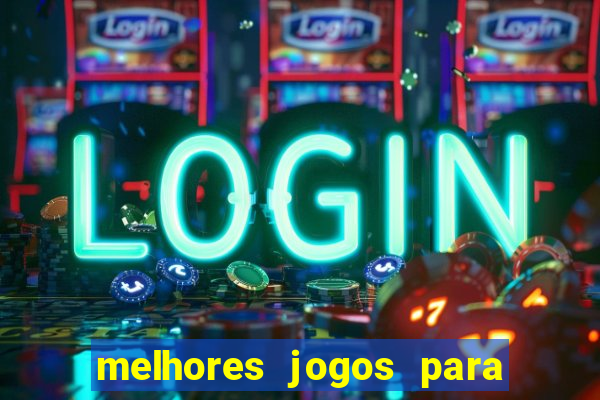 melhores jogos para se ganhar dinheiro