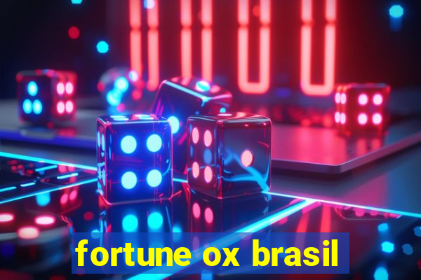 fortune ox brasil