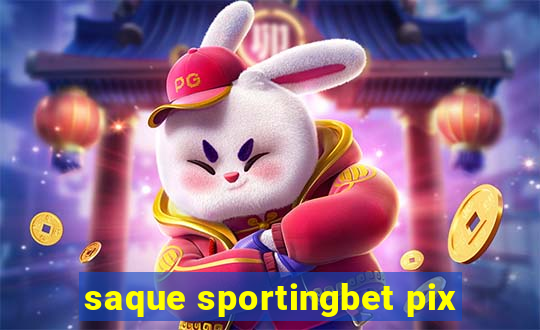 saque sportingbet pix