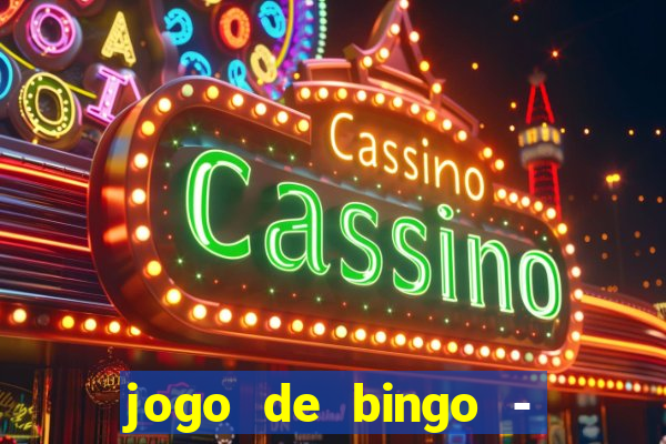 jogo de bingo - bingo ao vivo