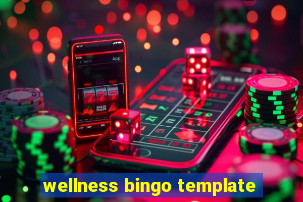 wellness bingo template