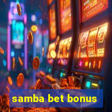 samba bet bonus