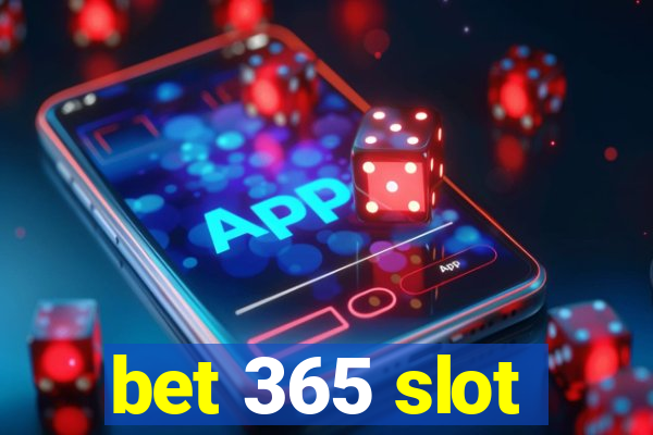 bet 365 slot