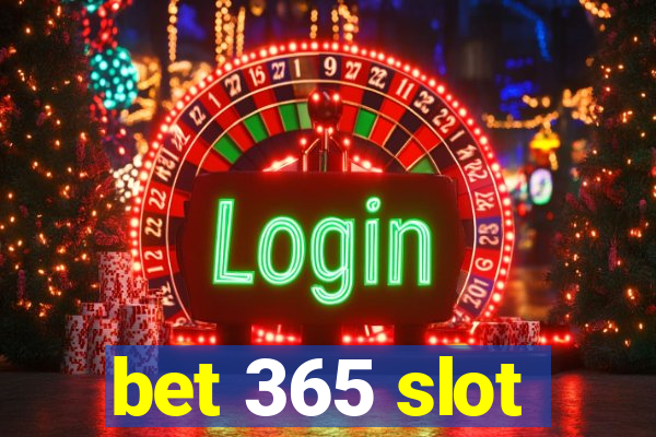 bet 365 slot