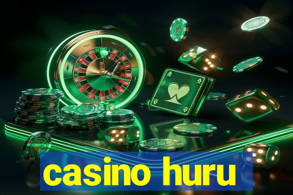 casino huru