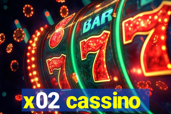 x02 cassino