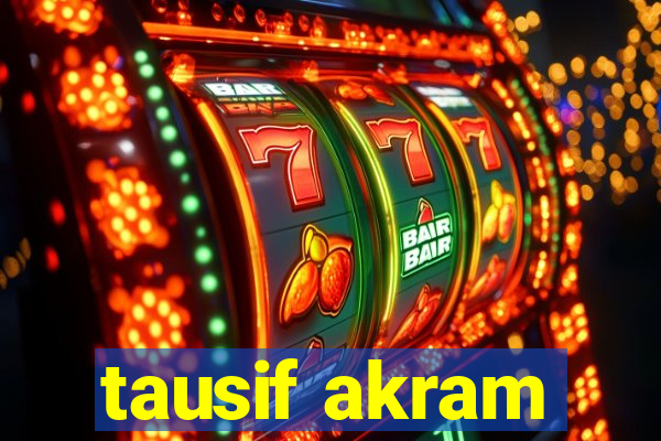 tausif akram