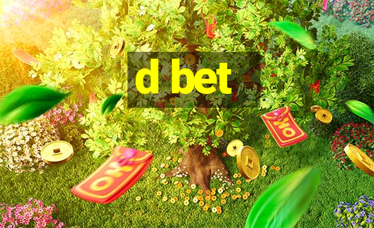 d bet