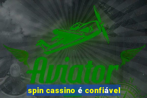 spin cassino é confiável