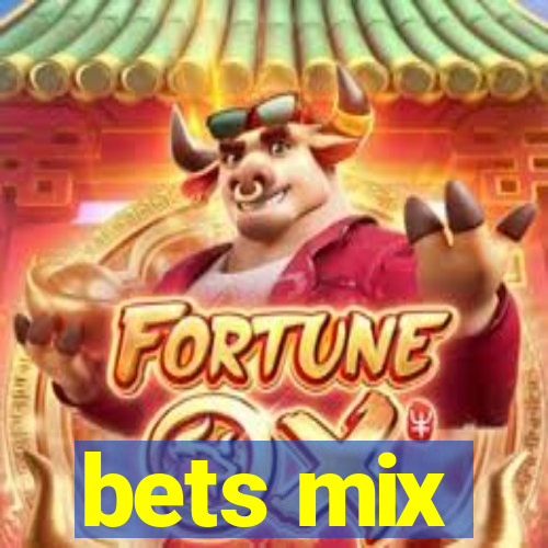 bets mix