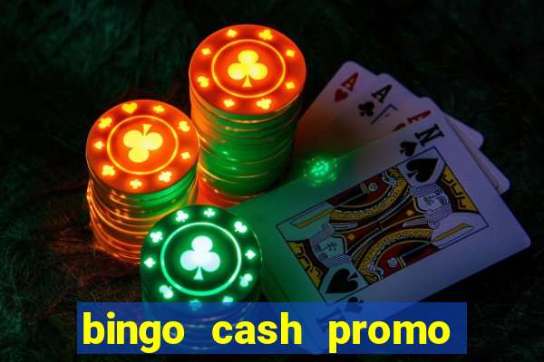 bingo cash promo code uk