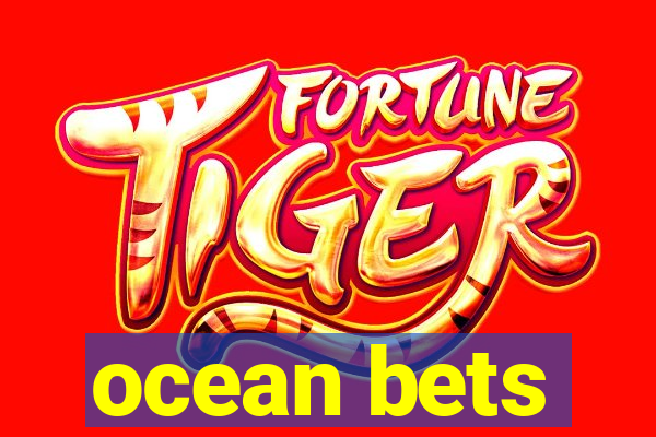 ocean bets