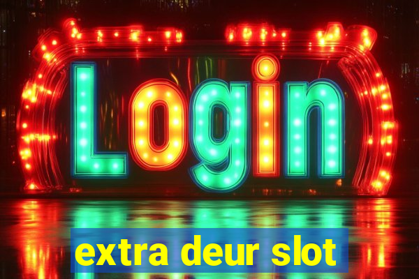 extra deur slot